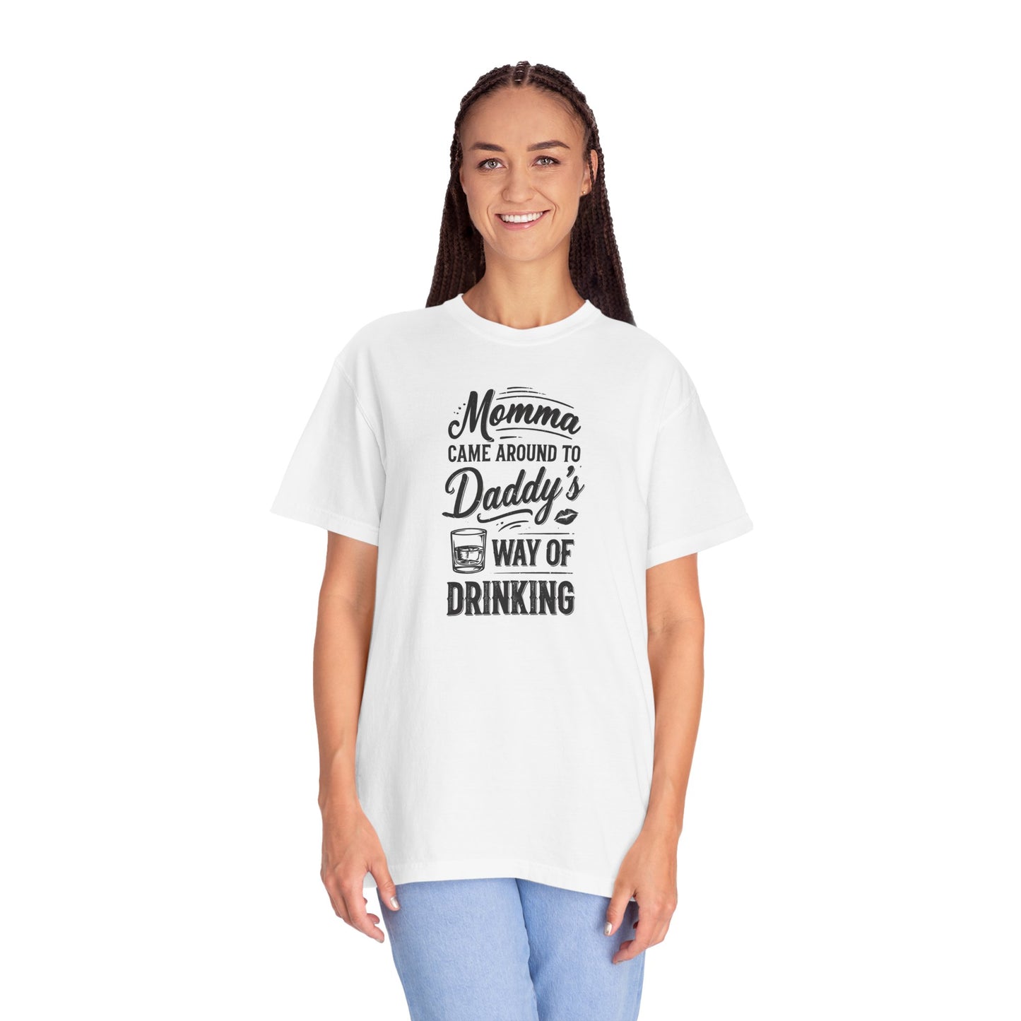 Unisex Way of Drinking T-shirt in white, featuring playful text about "Momma" and "Daddy's Way of Drinking."
