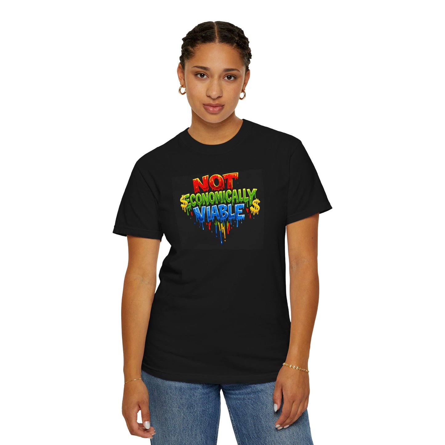 Not Economically Viable T-Shirt