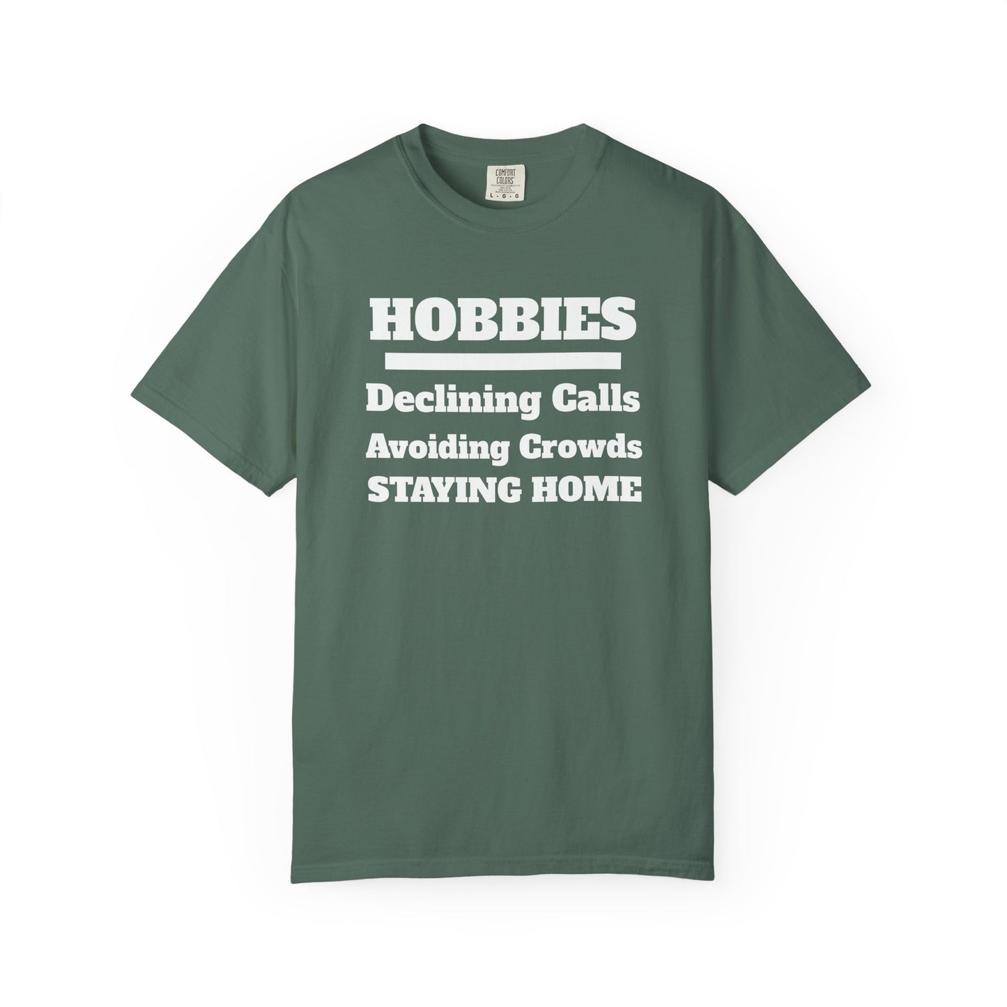 My Hobbies Tee - Comfortable Everyday Wear
