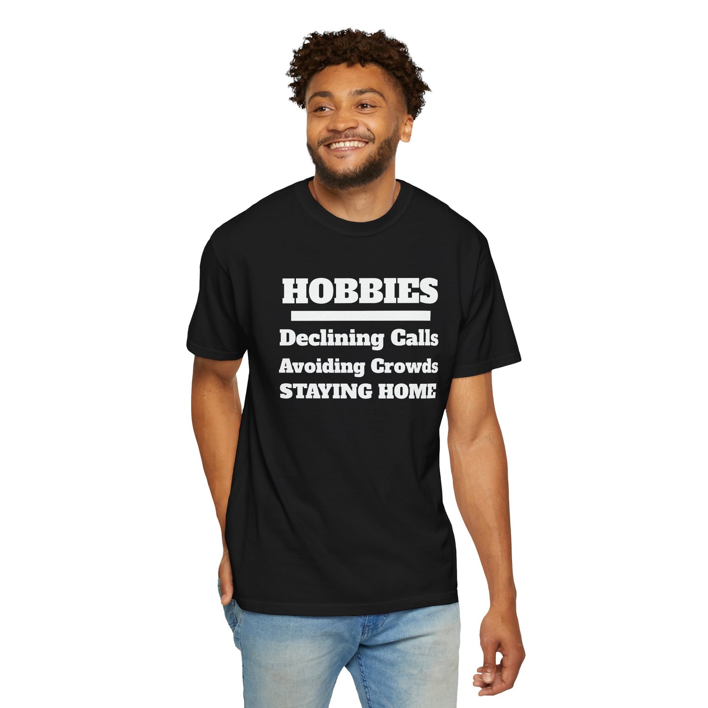 My Hobbies Tee - Comfortable Everyday Wear