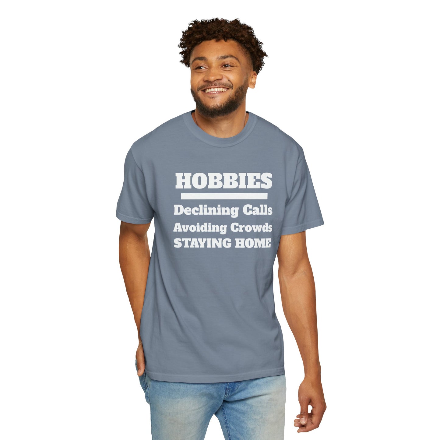 My Hobbies Tee - Comfortable Everyday Wear