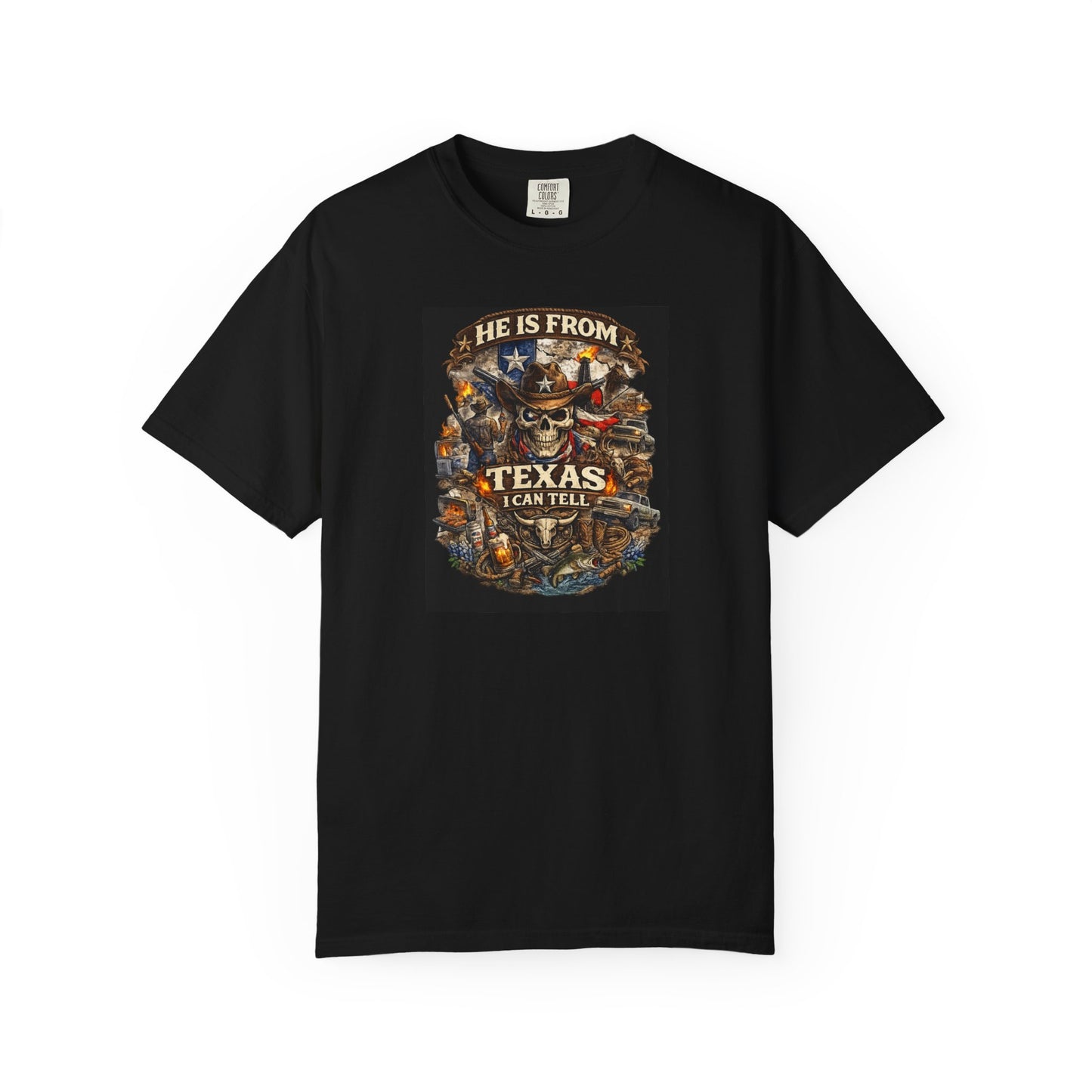 Texas Proud T-Shirt "He Is from Texas I Can Tell