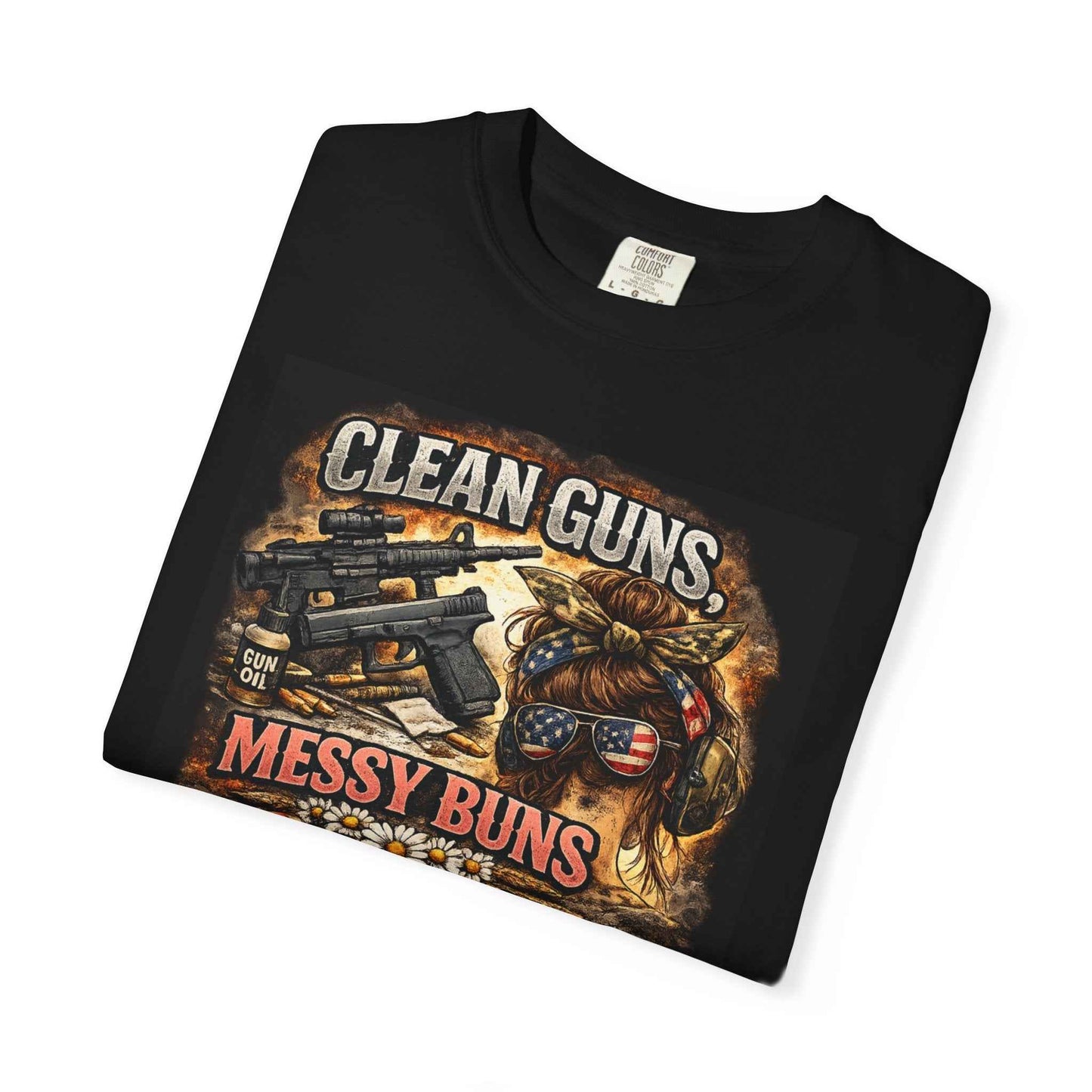 Clean Guns, Messy Buns Graphic Tee Country Shooting Shirt