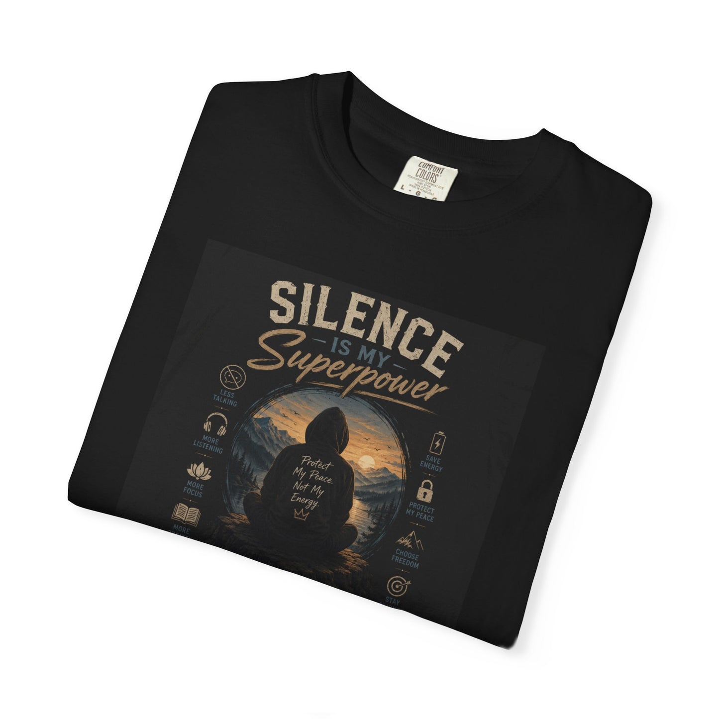 Black t-shirt featuring the text "Silence Is My Superpower" with a graphic of a hooded figure and nature elements.