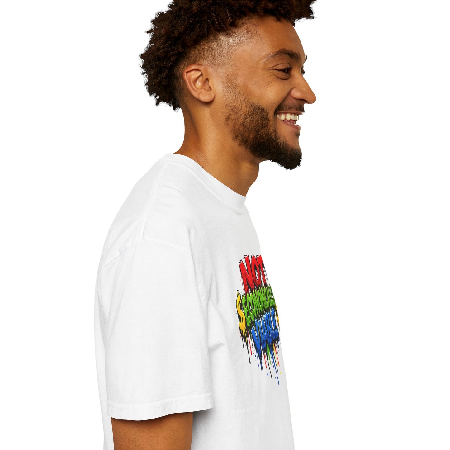 Not Economically Viable T-Shirt - Bold Graffiti Design