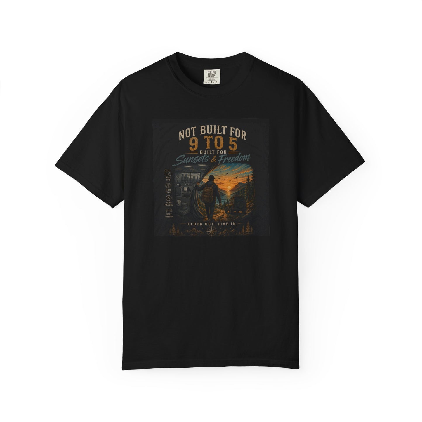 Black t-shirt featuring "Not Built for 9 to 5" graphic, designed for rebels and creatives, with sunset and freedom imagery.