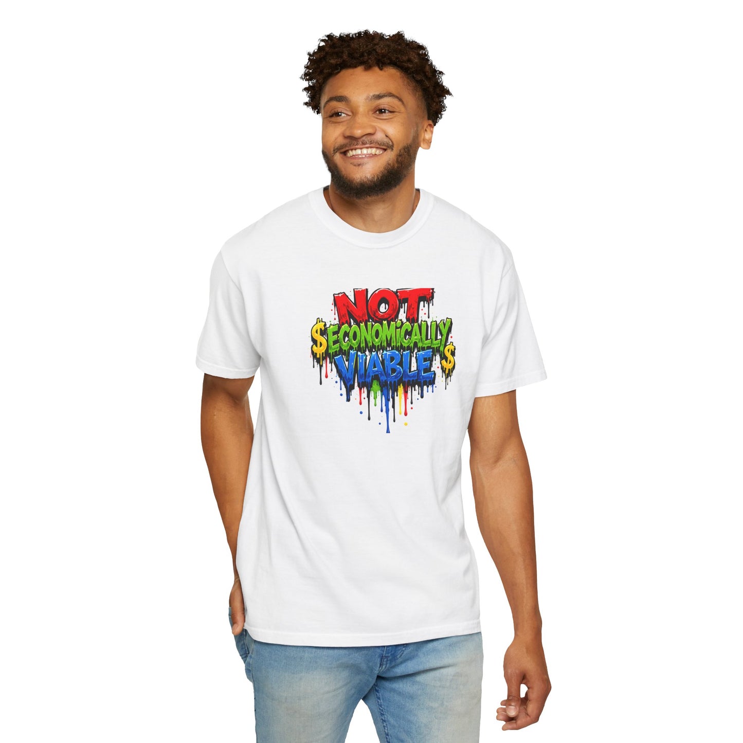 Not Economically Viable T-Shirt - Bold Graffiti Design