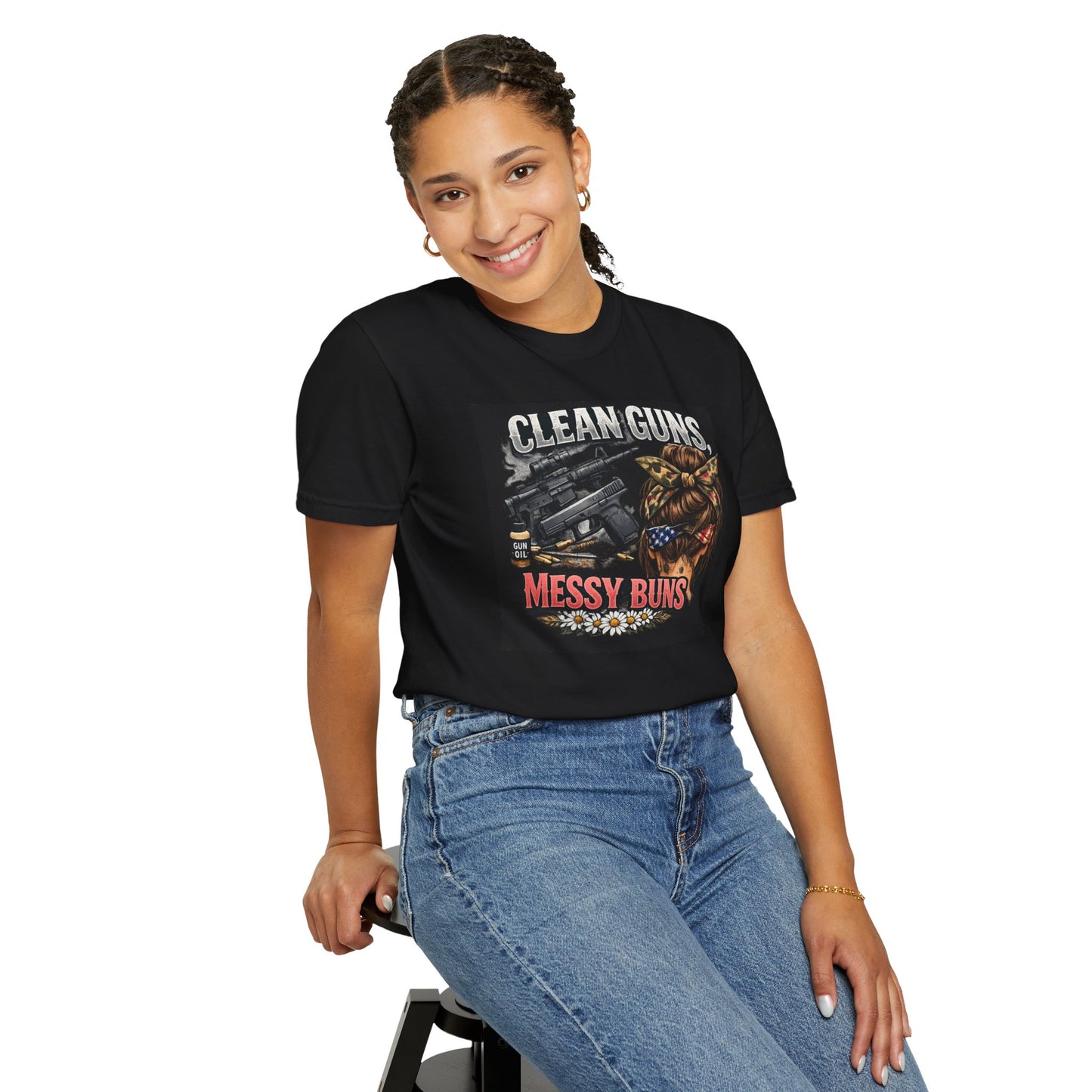 T-Shirt — Clean Guns, Messy Buns Graphic Tee for Everyday Comfort