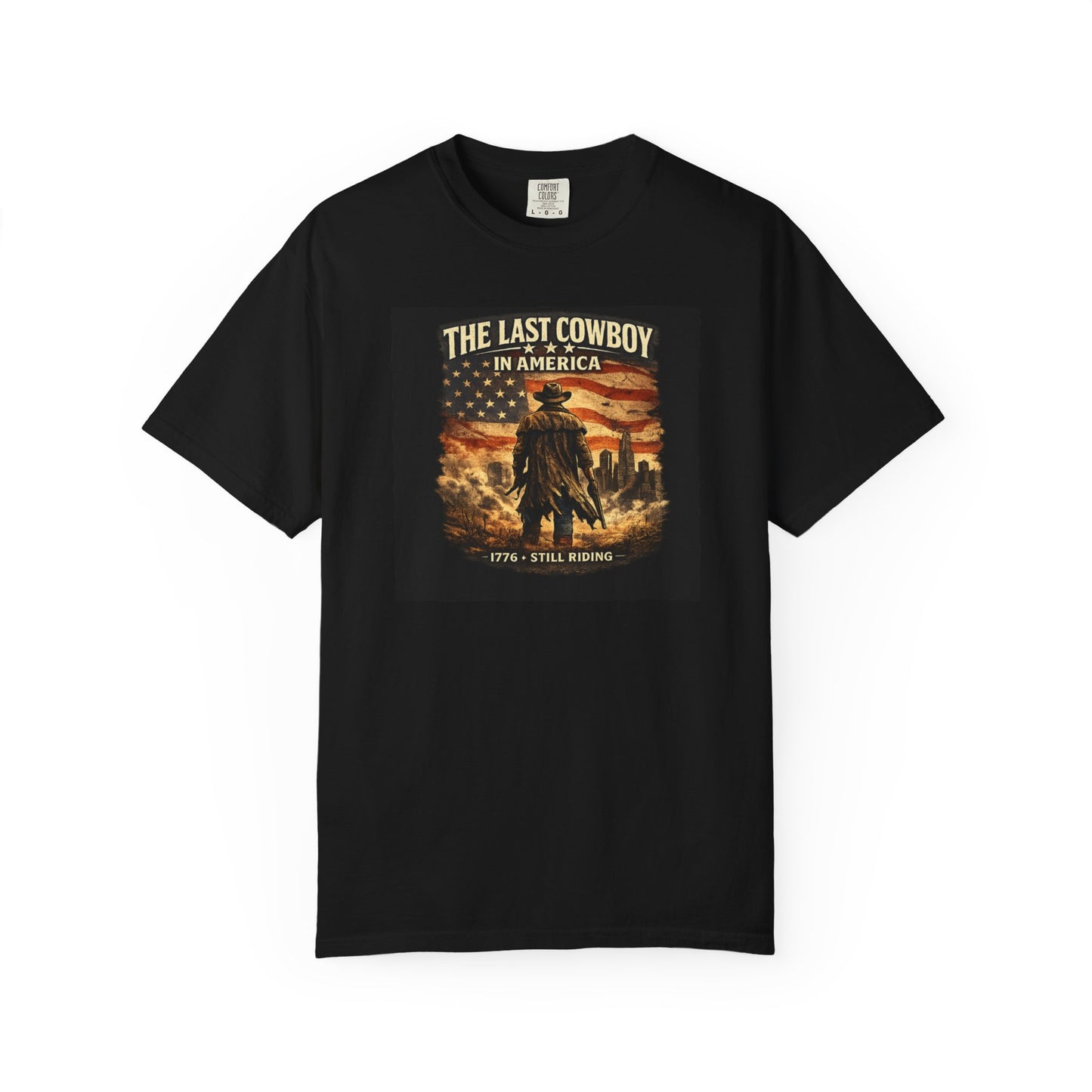 Last Cowboy in Texas T-Shirt
