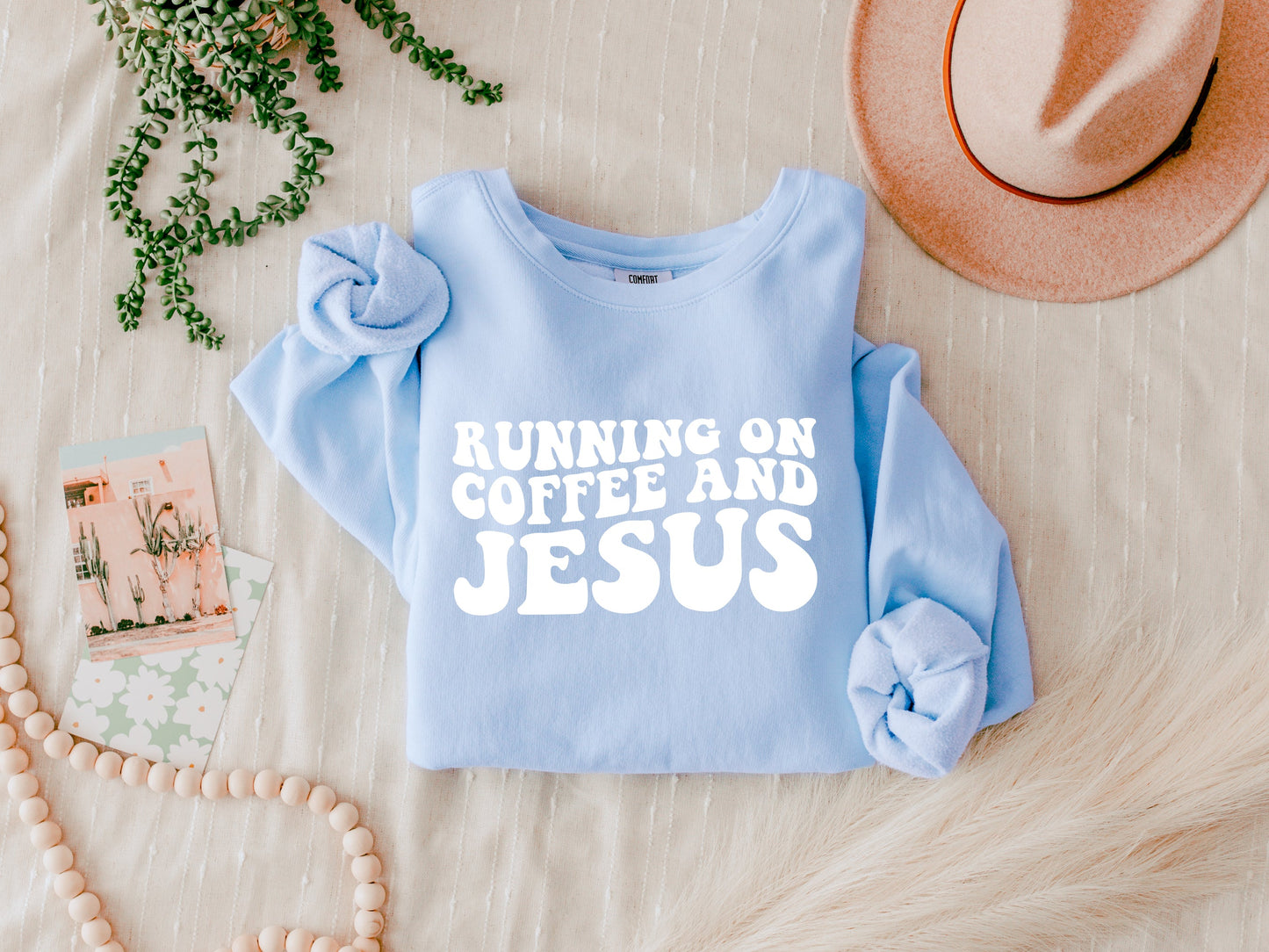 Running on Coffee and Jesus Garment Dyed Color Sweatshirts