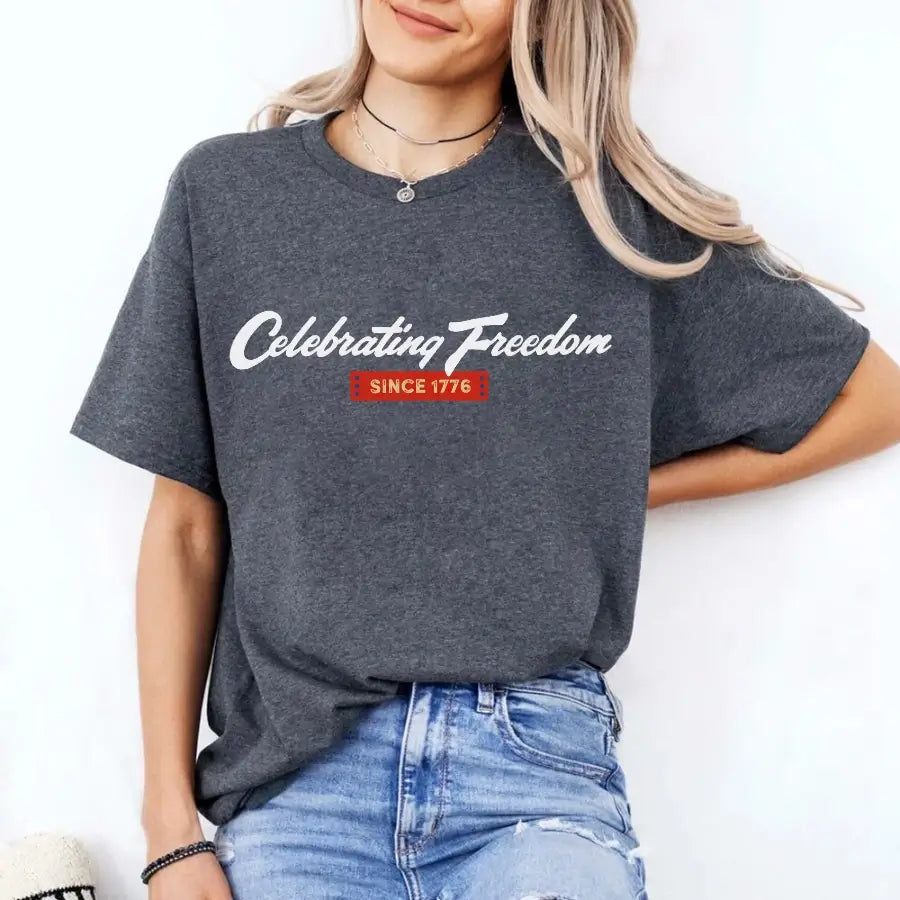 Celebrating Freedom Since 1776 Patriotic Tee