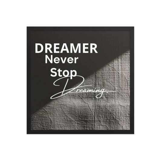 DREAMER Classic Matte Black Framed Poster TM|Matte